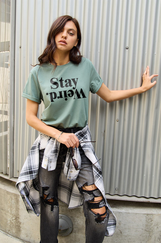 (FS) Choose to "STAY WEIRD" T-Shirt