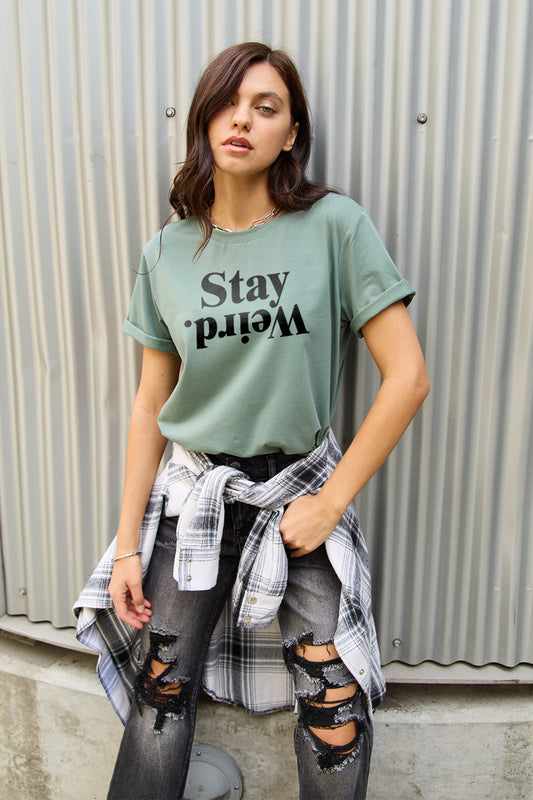 (FS) Choose to "STAY WEIRD" T-Shirt